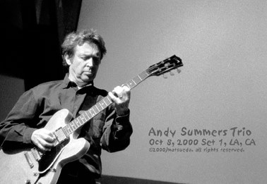 2000 10 08 Andy Summers set 1 Jay Matsueda.jpg