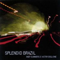 AndySummers-album-splendidbrazil.jpg