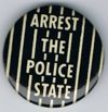 Arrest The Police State round button.jpg