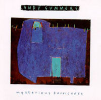 AndySummers-album-mysteriousbarricades.jpg